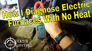 How I Diagnose Electric Furnaces With No Heat [upl. by Alvita]