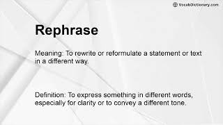 Rephrase Meaning [upl. by Laspisa]