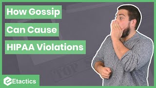 How Gossip Can Cause HIPAA Violations [upl. by Locklin142]