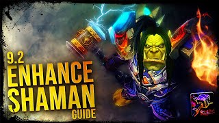 92 Enhancement Shaman GUIDE [upl. by Nofpets]