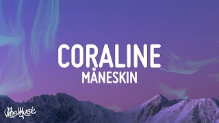 Måneskin  CORALINE LyricsTesto [upl. by Grof]