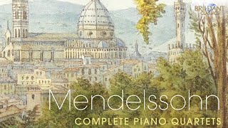 Mendelssohn Complete Piano Quartets [upl. by Richia927]