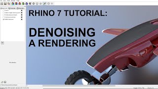 Rhino 7 Tutorial Denoising a raytraced rendering [upl. by Robinia]