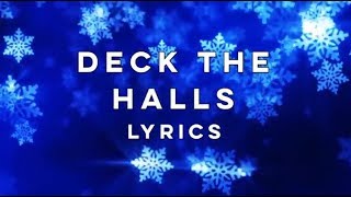 Pentatonix  Deck The Halls Lyrics [upl. by Yllrebmik817]