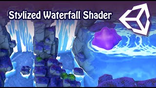 Unity  Stylized Waterfall Shader [upl. by Noryk320]