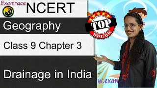 NCERT Class 9 Geography Chapter 3 Drainage in India Examrace  English  CBSE [upl. by Laleb663]