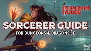 Sorcerer Guide  Classes in Dungeons and Dragons 5e [upl. by Namrac404]