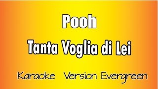 Pooh  Tanta voglia di lei versione Karaoke Academy Italia [upl. by Yarehs]