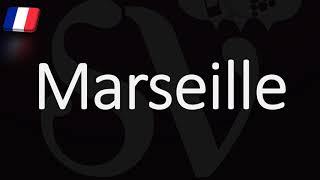 How to Pronounce Marseille French Pronunciation Native Speaker [upl. by Funda]