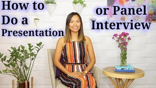 How to Do a Presentation or Panel Interview [upl. by Neural]