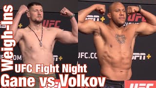 UFC Fight Night Official WeighIns Gane vs Volkov [upl. by Odlanar217]