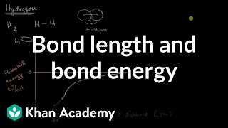 Bond length and bond energy  AP Chemistry  Khan Academy [upl. by Slavic]