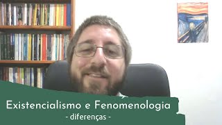 Existencialismo e Fenomenologia  Diferenças [upl. by Wilden197]