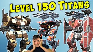 ALL TITANS at Level 150  Which is the Best War Robots WR [upl. by Dayna]