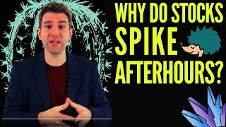 What is After Hours Trading and Why Do Stocks Sometimes Spike AfterHours ☝️ [upl. by Ahsienyt]