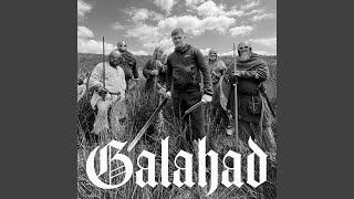 Galahad [upl. by Etienne]