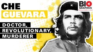 Che Guevara Doctor Revolutionary Murderer [upl. by Essirehc]