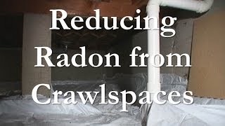 Mitigating Radon From Crawlspaces [upl. by Ojibbob]