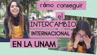 CÓMO SACAR EL INTERCAMBIO EN LA UNAM [upl. by Cassius]