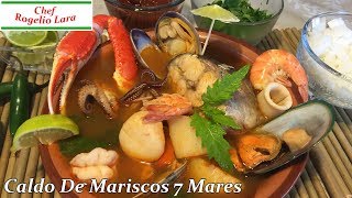 CALDO DE MARISCOS 7 MARES DELICIOSA RECETA [upl. by Nosduh]