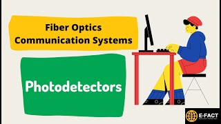 Module 5  Photodetectors [upl. by Eserehs]