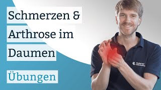 Schmerzen amp Arthrose im Daumen  Übungen gegen den Schmerz [upl. by Madaras233]