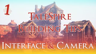 TaleSpire  Building Tips 1  Camera amp Interface Chimera Version [upl. by Ogilvie]