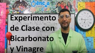 Didáctica de la Química Experimento de Clase con Bicarbonato y Vinagre [upl. by Ber]