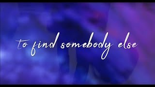 Secondhand Serenade  Find Somebody Else Lyric Video [upl. by Joelynn]