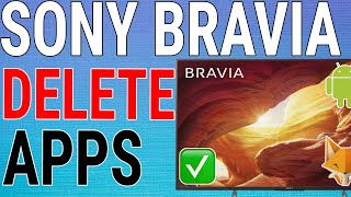 How To Uninstall Apps On Sony Bravia TV [upl. by Savdeep230]