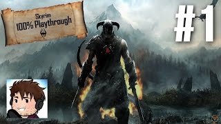 Lets Play Skyrim Part 1  The 100 Playthrough [upl. by Ylrehs]