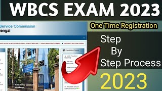 WB PSC ONE TIME REGISTRATION PROCESS 2023  WBCS EXAM ONLINE START ONE TIME REGISTRATION  WBPSC [upl. by Tanitansy]