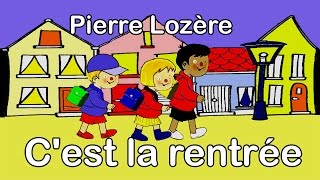 Pierre Lozère Cest la rentrée [upl. by Asreht]