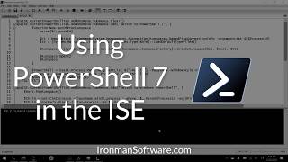 Using PowerShell 7 in the ISE [upl. by Arbma]