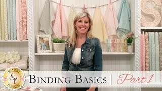 Binding Basics Part One  a Shabby Fabrics Quilting Tutorial [upl. by Juliann]