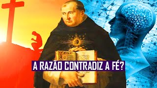 RAZÃO E FÉ  A FILOSOFIA DE SANTO TOMÁS DE AQUINO [upl. by Yelbmik928]