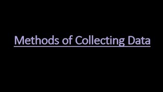 Methods of Collecting Data [upl. by Oswell]