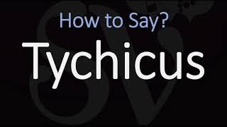 How to Pronounce Tychicus CORRECTLY [upl. by Ronnie]