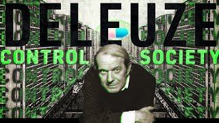 Deleuze  Control Societies amp Cybernetic Posthumanism [upl. by Nylegna]