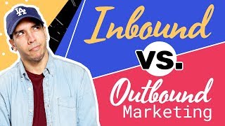 Inbound vs Outbound Digital Marketing Strategy EXPLAINED [upl. by Engdahl]