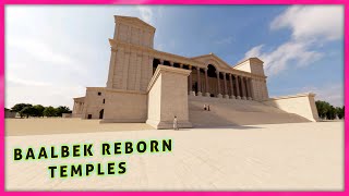 Baalbek Reborn Temples [upl. by Atinele]