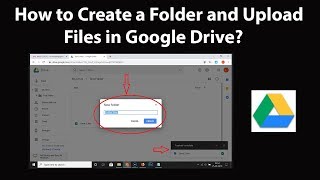 How to Create a Folder and Upload Files in Google Drive [upl. by Lieno]