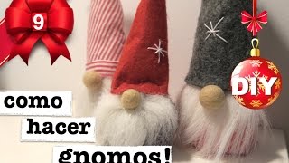 COMO HACER GNOMOS DE NAVIDAD 3 MANERAS SUPER FACIL [upl. by Ahkos]