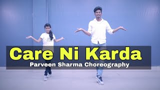 CARE NI KARDA Dance Cover  Chhalaang  PSC Dance Academy Parveen Sharma Choreography [upl. by Tades]