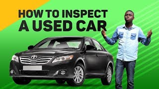 How To Inspect A Used Car Before Buying [upl. by Leonardi]