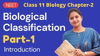 Biological Classification Class 11 Biology Part1 [upl. by Aihsemak780]