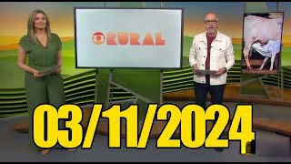 GLOBO RURAL COMPLETO 031124 [upl. by Iretak]