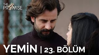 Yemin 23 Bölüm  The Promise Season 1 Episode 23 [upl. by Suolkcin771]