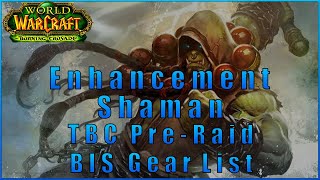 TBC Enhancement Shaman gear preraid BiS  Gearing for Karazhan in Burning Crusade Classic Enhance [upl. by Annoynek]