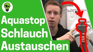 Aquastop Schlauch Austauschen amp Reparieren ✅ WASSERSTOP der Waschmaschine amp Spülmaschine Verlängern [upl. by Kare]